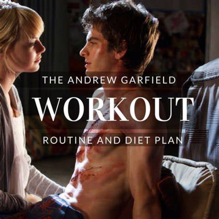 Andrew Garfield workout routine and diet plan for Spider-Man